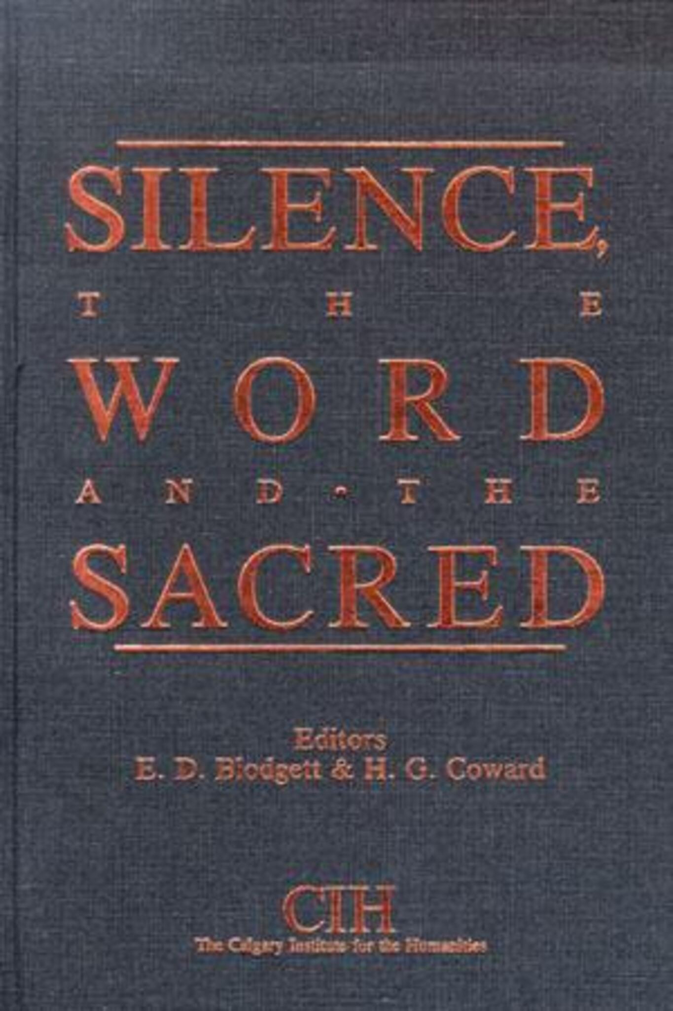Cover image for Silence, the Word and the Sacred ISBN 9780889209817